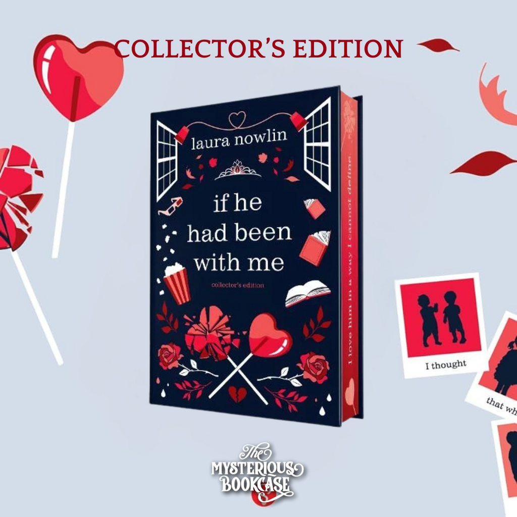 If He Had Been With Me by Laura Nowlin (Collector's