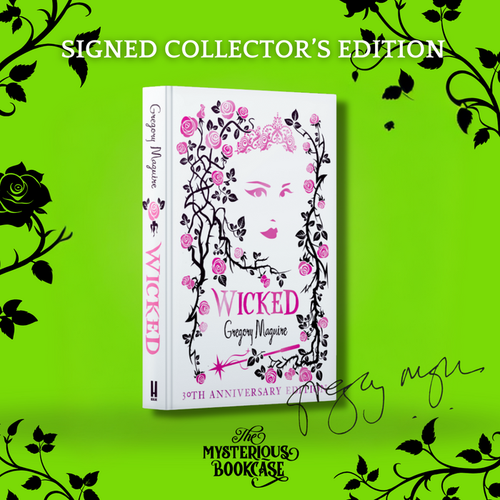 Wicked by Gregory Maguire (Signed 30th Anniversary Collector's Edition) PRE-ORDER