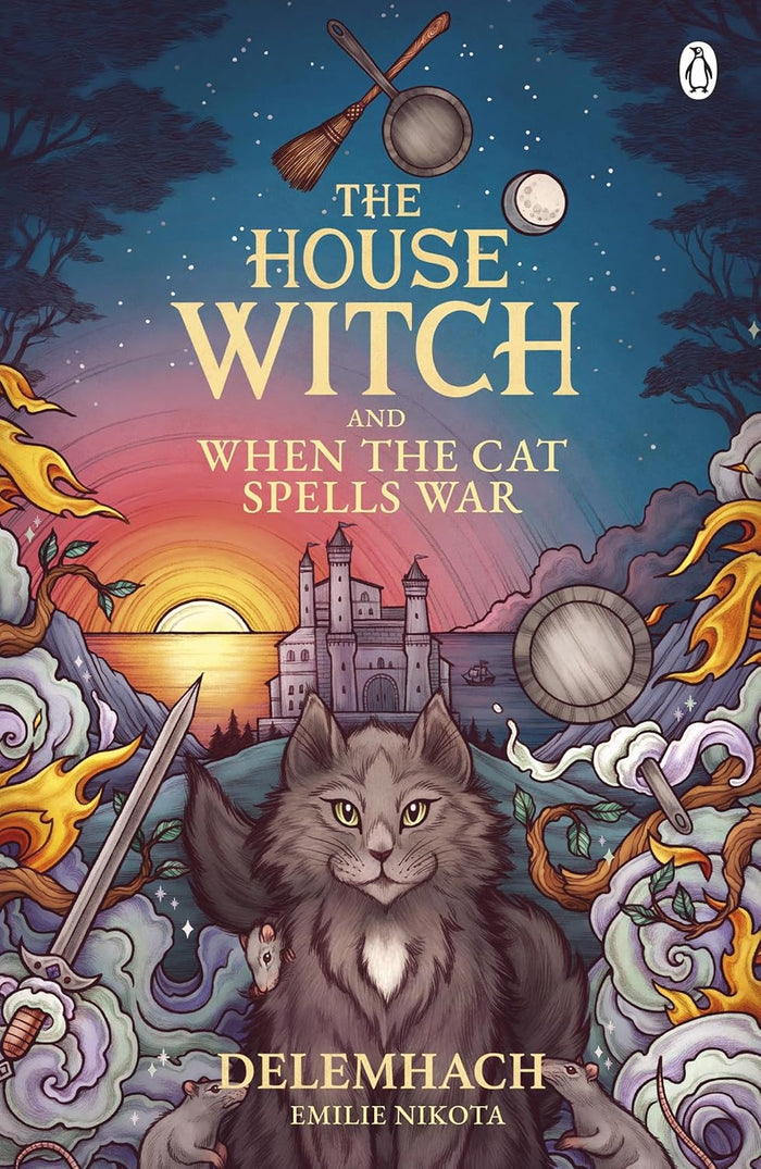 The House Witch and When The Cat Spells War by Delemhach (The House Witch #3)