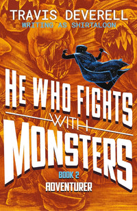He Who Fights with Monsters series PRE-ORDER