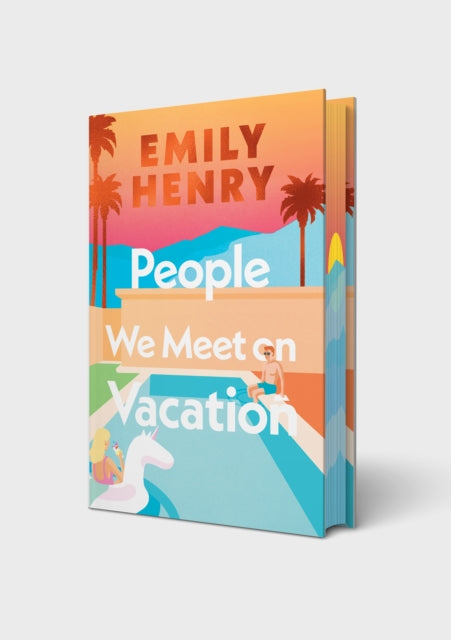 People We Meet On Vacation : The special sprayed-edge edition of the bestselling romance (ISBN: 9780241788622)