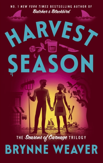 Harvest Season : the brand new dark romantic comedy from the author of TikTok sensation Butcher & Blackbird (ISBN: 9780349446561)