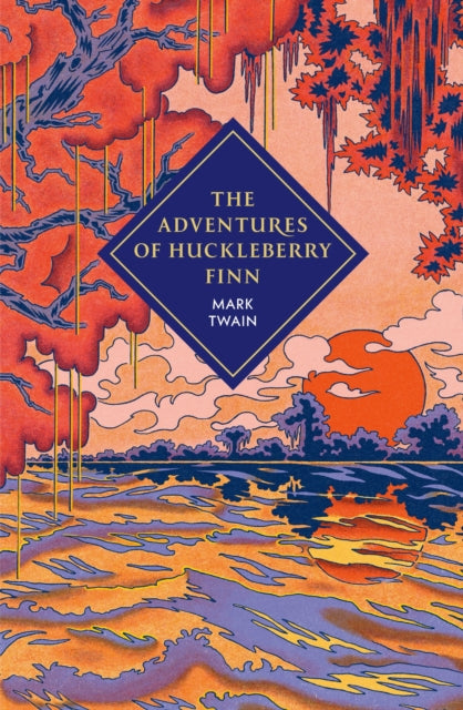 The Adventures of Huckleberry Finn (ISBN: 9781529982084)