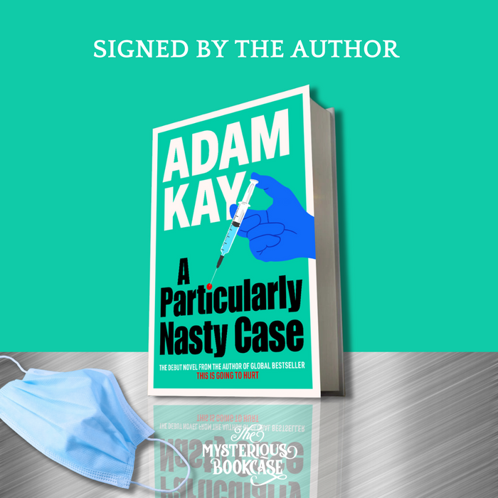A Particularly Nasty Case by Adam Kay (Signed Edition) PRE-ORDER