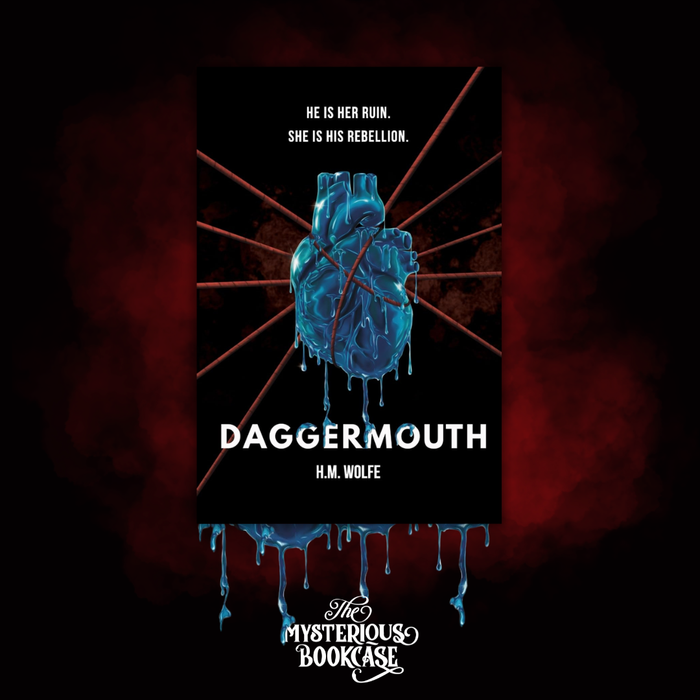 Daggermouth by H.M. Wolfe (Indie Edition)