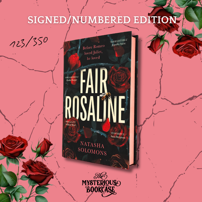 Fair Rosaline by Natasha Solomons (Signed/Numbered Special First Edition)