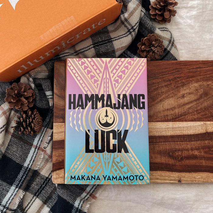 Hammajang Luck (Illumicrate Exclusive)