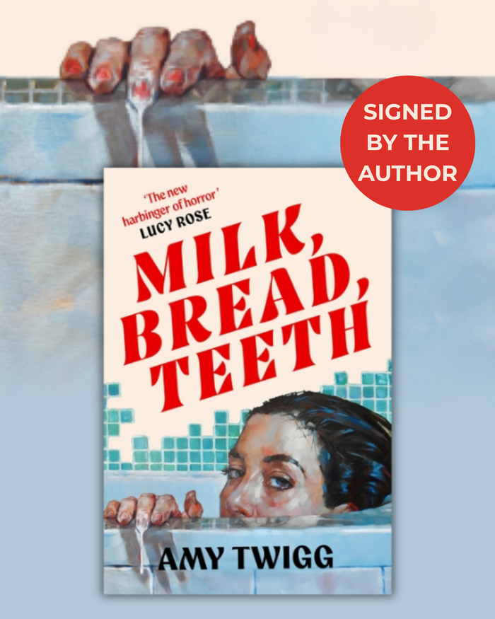 Milk, Bread, Teeth (Signed Edition) PRE-ORDER