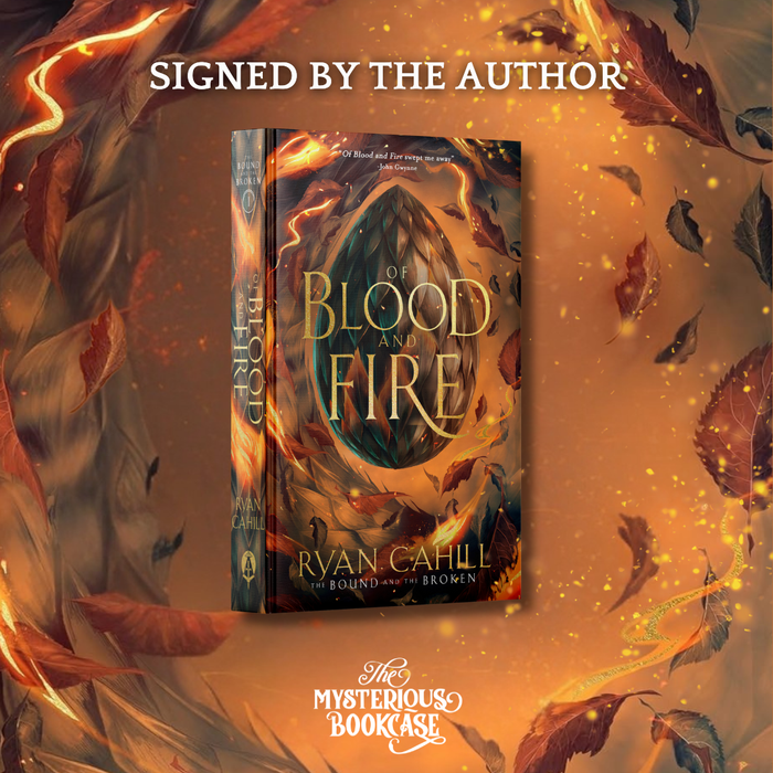 Of Blood and Fire (Signed First Edition) PRE-ORDER
