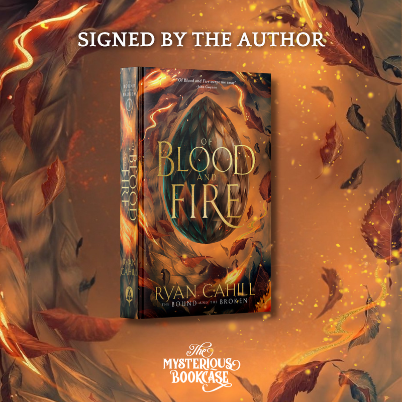 Of Blood and Fire (Signed First Edition) PRE-ORDER
