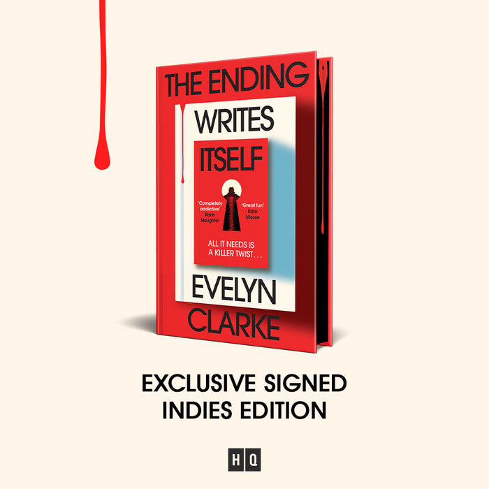 The Ending Writes Itself by Evelyn Clarke (Signed Indie Edition) PRE-ORDER