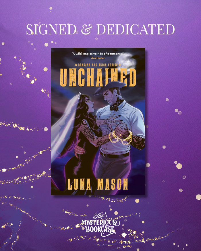 Unchained (Signed and Dedicated) PRE ORDER