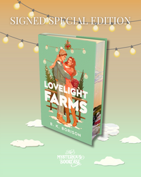 Lovelight Farms (Signed Deluxe Exclusive) PRE-ORDER