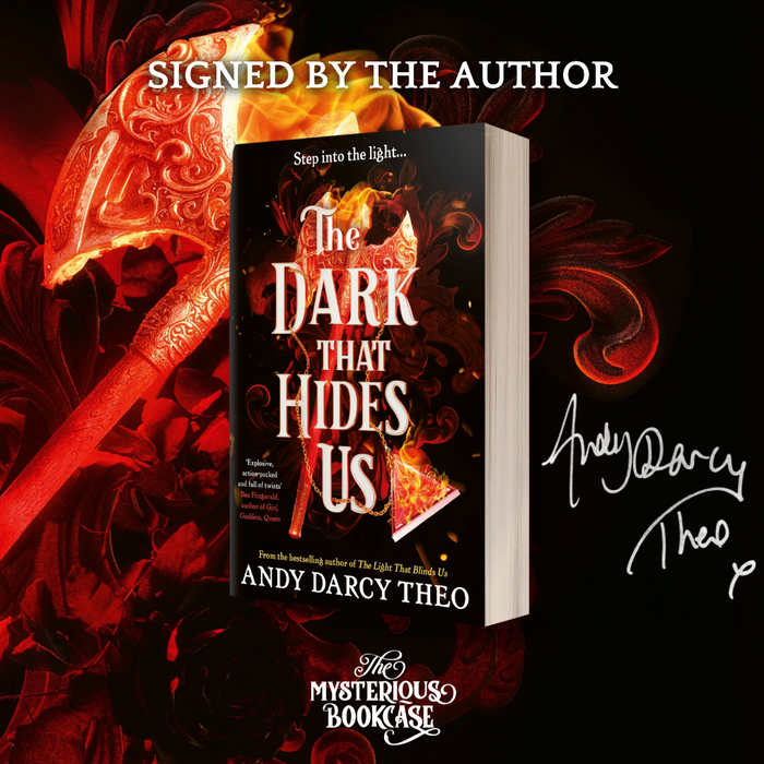 The Dark that Hides Us by Andy Darcy Theo (SIGNED)