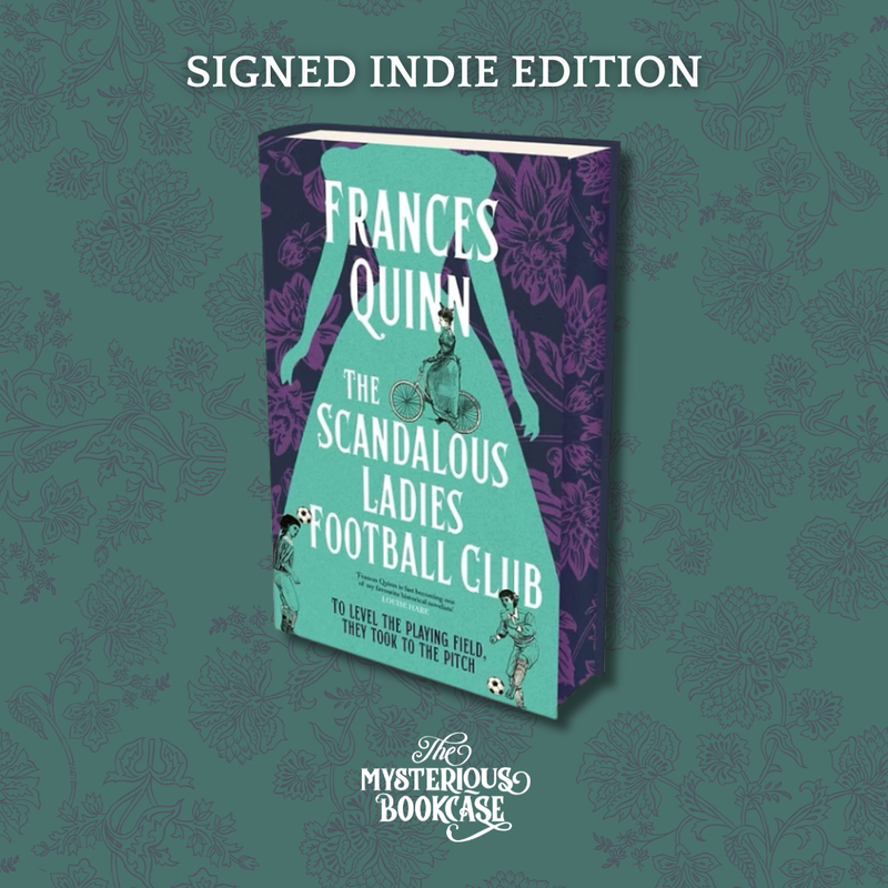 The Scandalous Ladies Football Club (Signed Indie Edition)