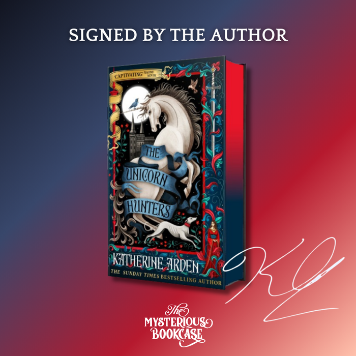 The Unicorn Hunters (Signed Indie Exclusive) PRE-ORDER