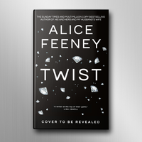 Twist by Alice Feeney (Signed Special Edition) PRE-ORDER