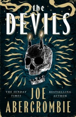 The Devils by Joe Abercrombie (Signed Hardback)