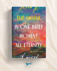 In One Brief Moment All Eternity (Signed Exclusive Edition) PRE-ORDER